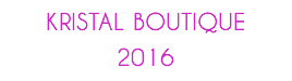 KRISTAL BOUTIQUE 2016